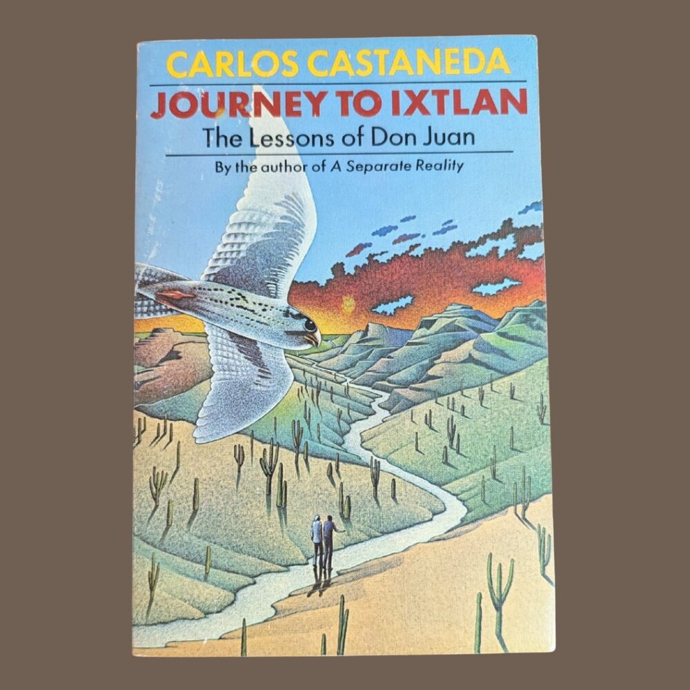 5/$25 Journey to Ixtlan: The Lessons of Don Juan by Carlos Castaneda
